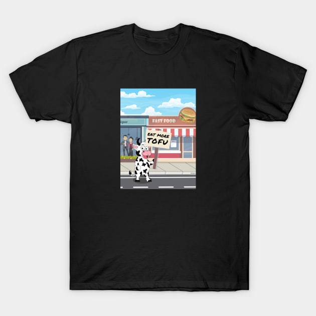 Eat More Tofu Cow City Protest - Funny Vegetarian T-Shirt by JAHudson